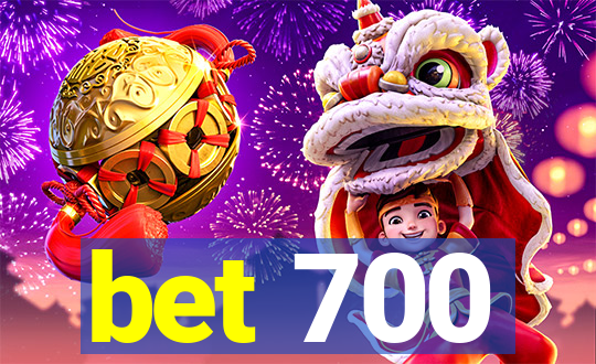 bet 700